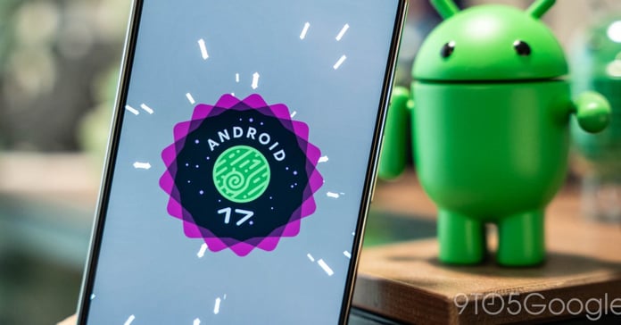 Android 17 QPR1 Beta 4 drops Pixel 6 and adds Screen Reactions feature