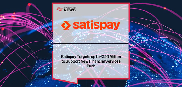 Satispay fintech app Milan Italy funding round 2026
