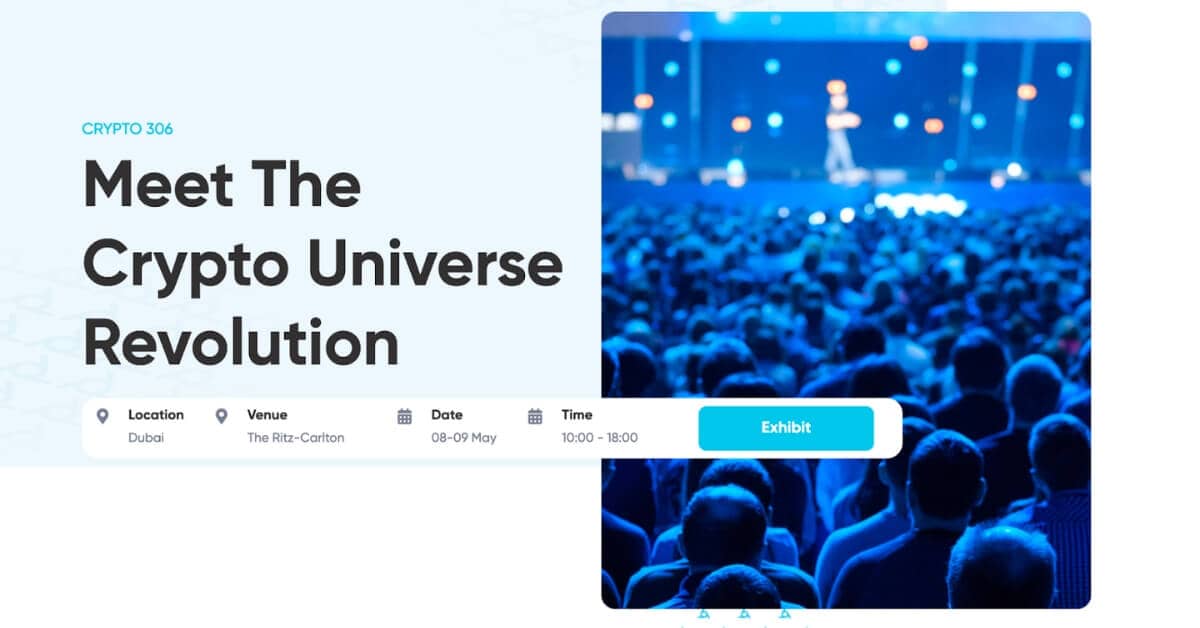 The Annual Crypto306 Exhibition To Be Hosted In Dubai On 8th May