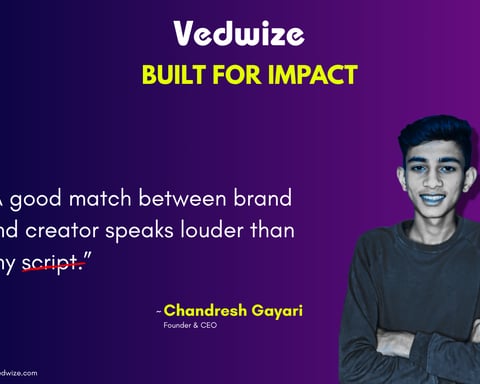 Vedwize: Indore-Based Talent Management & Influencer Marketing Company Led by Chandresh Gayari Becomes a Rising Force in India’s Creator Economy