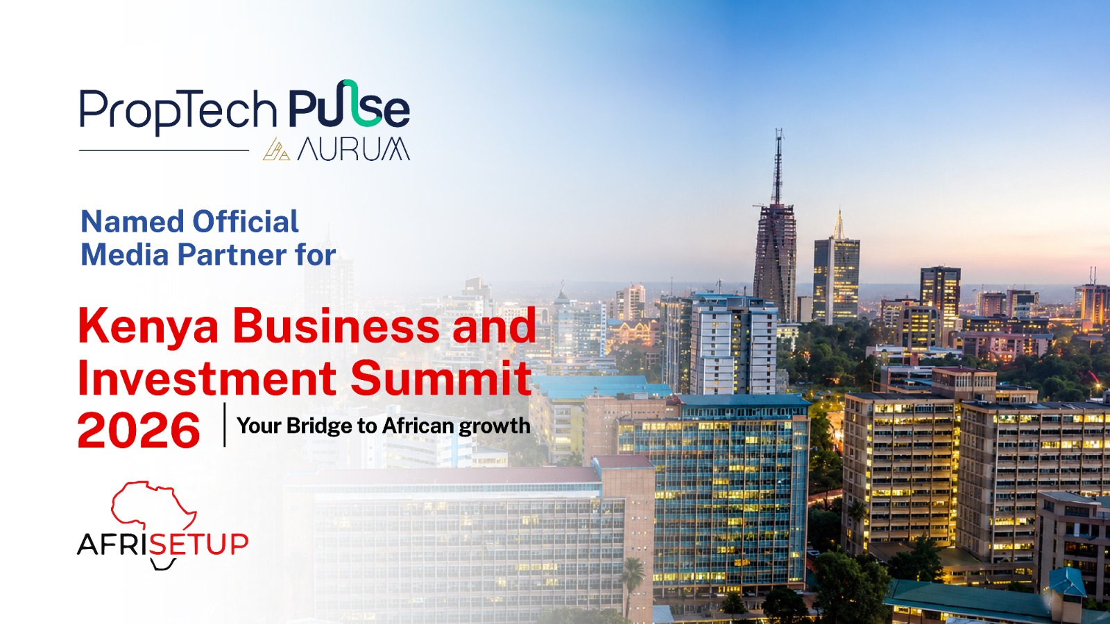 PropTech Pulse Named Official Media Partner for Kenya Business & Investment Summit 2026