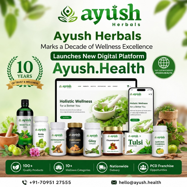 Ayush Herbals Marks a Decade of Wellness Excellence, Launches New Digital Platform Ayush.Health