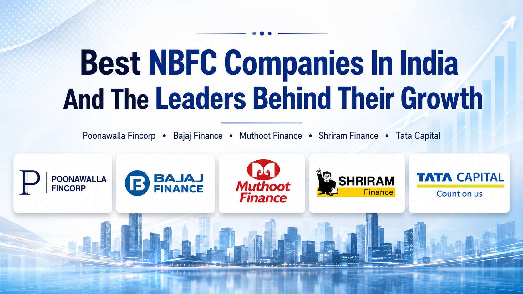 Best NBFC Companies In India And The Leaders Behind Their Growth