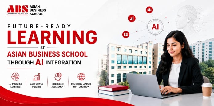 Future-Ready Learning at Asian Business School Through AI Integration