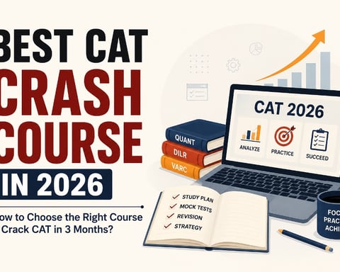 How to Choose the Best CAT Crash Course in 2026