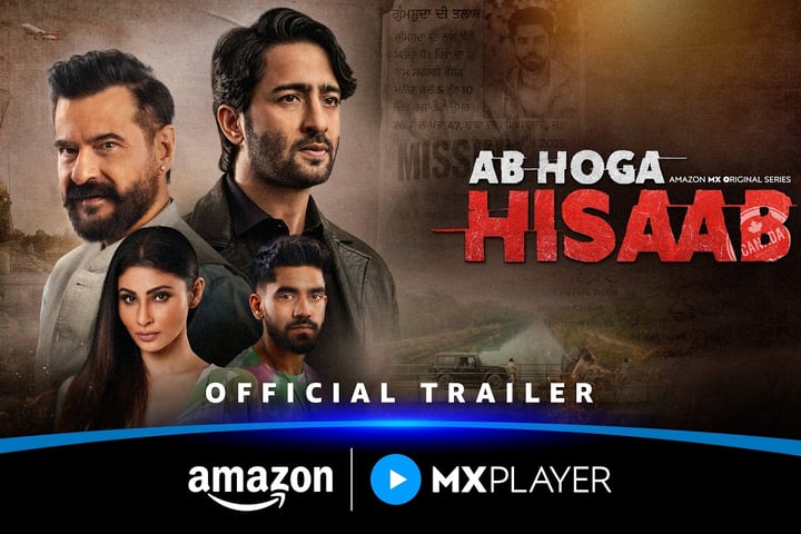 Sanjay Kapoor, Shaheer Sheikh, Mouni Roy and Avinash Mishra in the official trailer key art for the Amazon MX Player series Ab Hoga Hisaab
