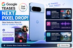 Google Pixel Drop 2026 tease showing Screen Reactions Gemini Omni video and AI music generation