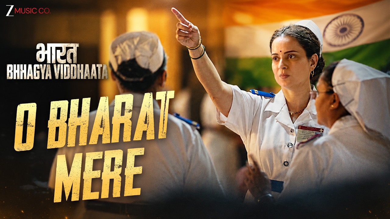 Kangana Ranaut in nurse uniform pointing forward before an Indian tricolor in the O Bharat Mere song video from Bharat Bhhagya Viddhaata