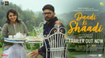 Daadi Ki Shaadi official trailer poster featuring Neetu Kapoor Kapil Sharma and Riddhima Kapoor Sahni