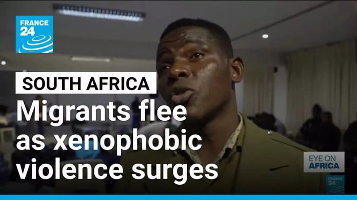 African migrants flee South Africa as xenophobic violence surges ahead of the June 30 deadline set by anti-migrant groups