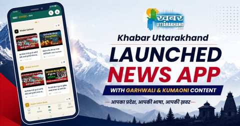 Khabar Uttarakhand Launched News App with Garhwali and Kumaoni Content