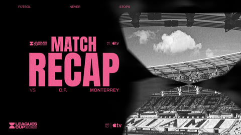Inter Miami vs CF Monterrey Leagues Cup 2026 match recap, the game where the club honored Jorge Messi, Lionel Messi's father