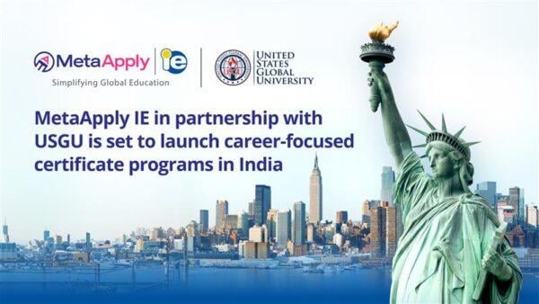 MetaApply IE and United States Global University announce an exclusive partnership to deliver career-ready short-term certificate programs in India.