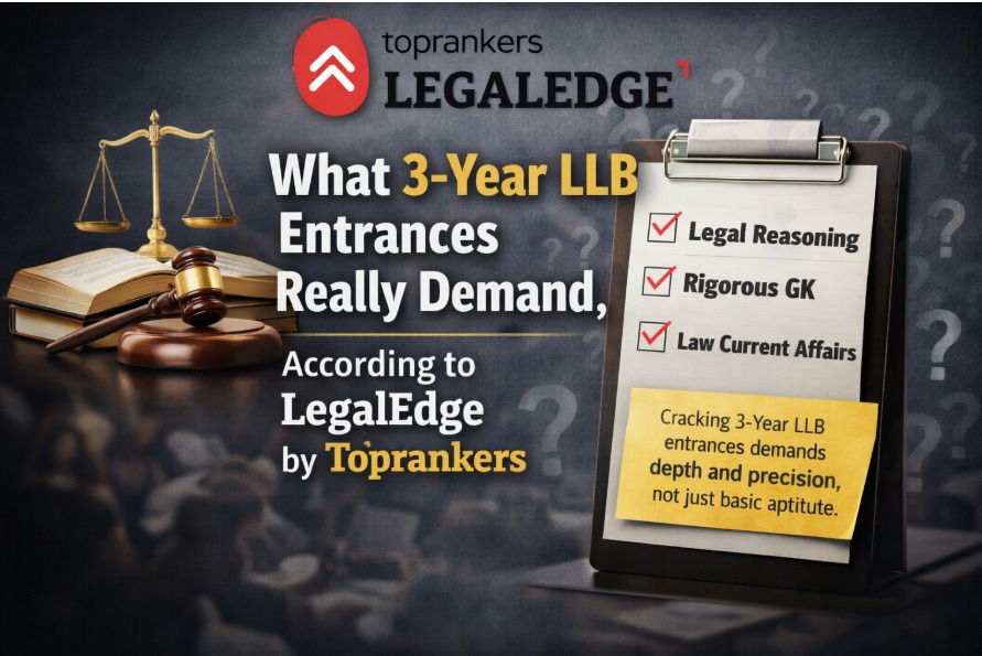 What 3-Year LLB Entrances Really Demand, According to LegalEdge by ...