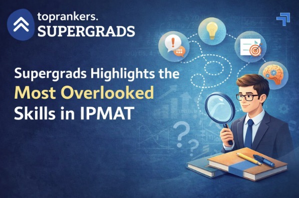 Supergrads Highlights the Most Overlooked Skills in IPMAT