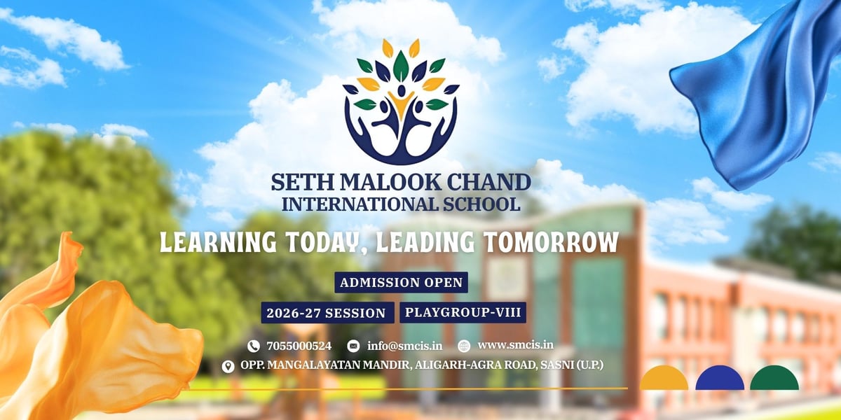 Seth Malook Chand International School, Aligarh lives its promise of "Learning Today, Leading Tomorrow"