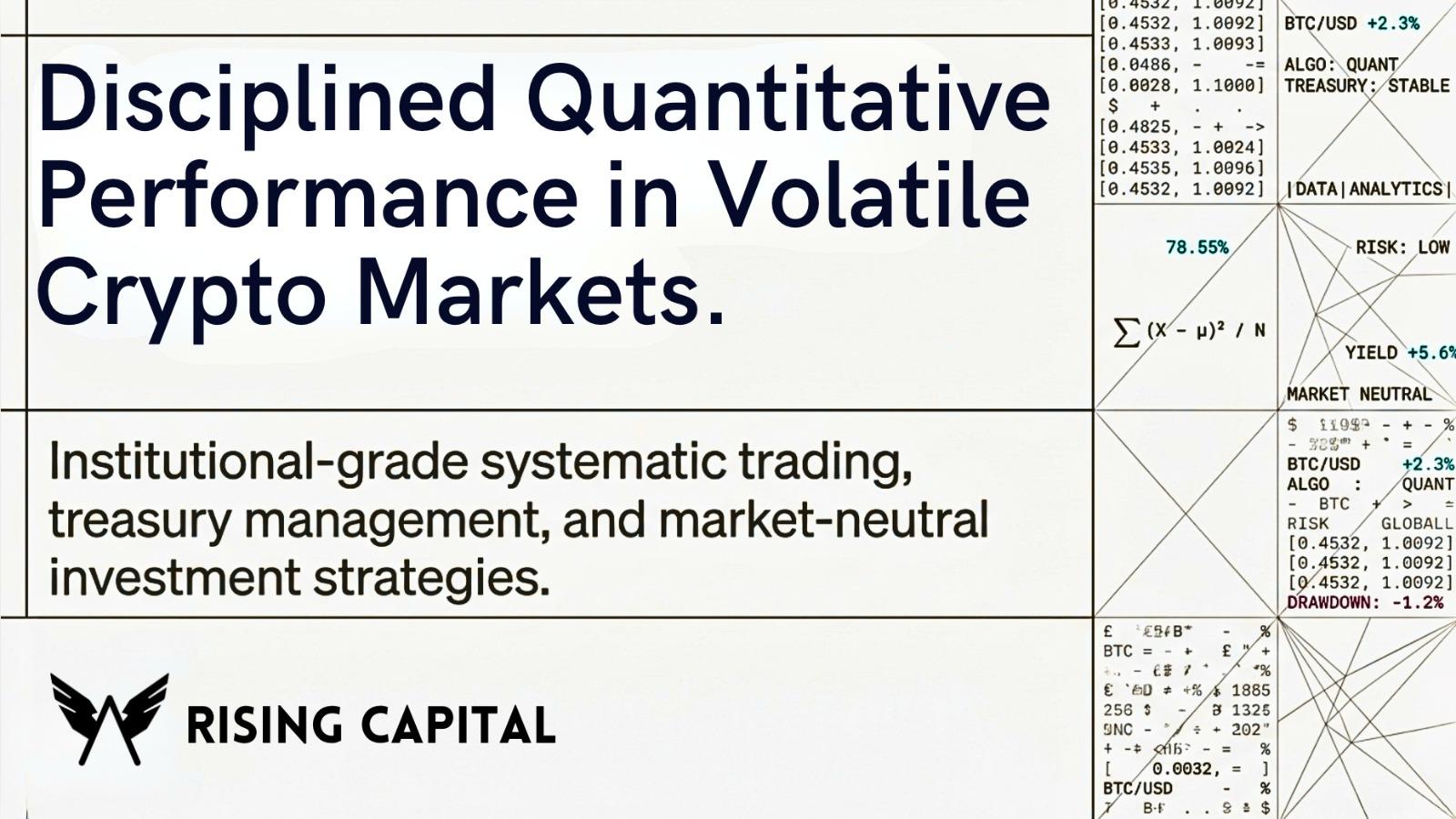 Rising Capital: Building the Next Generation of Quantitative Asset Management for the AI Era