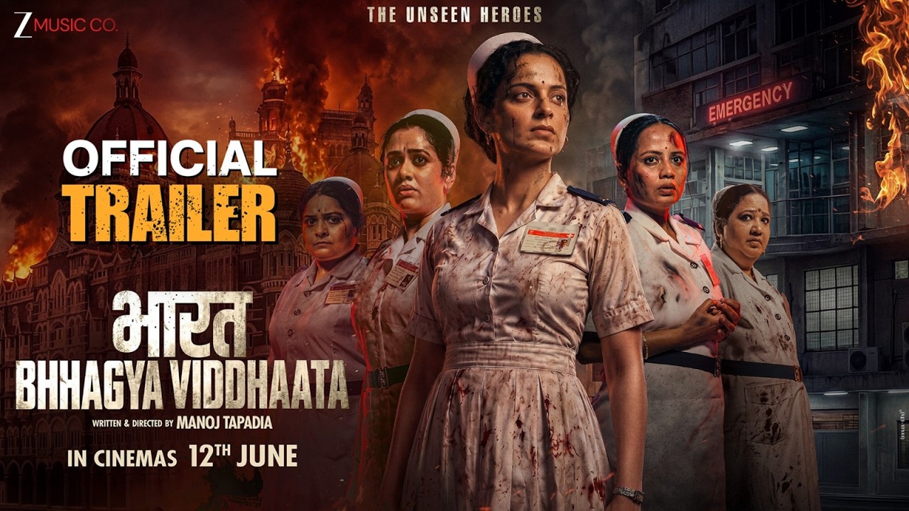 Kangana Ranaut and the nurse ensemble of Bharat Bhhagya Viddhaata in blood-stained uniforms outside Cama Hospital in the official trailer art