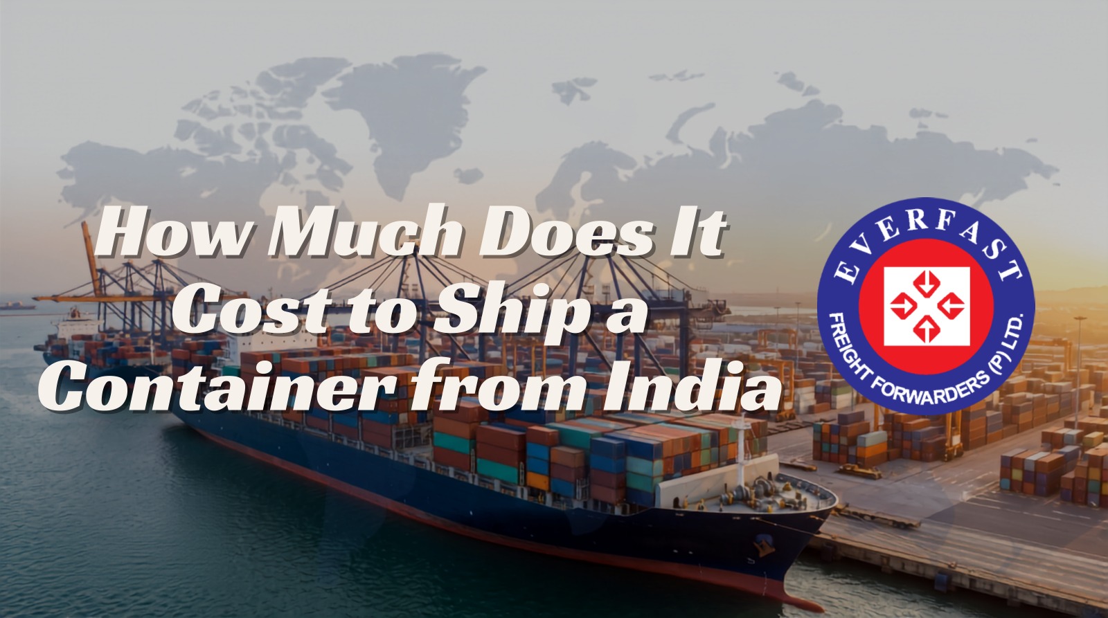 New Guide Explains Container Shipping Costs from India and How Exporters Can Avoid Hidden Freight Charges