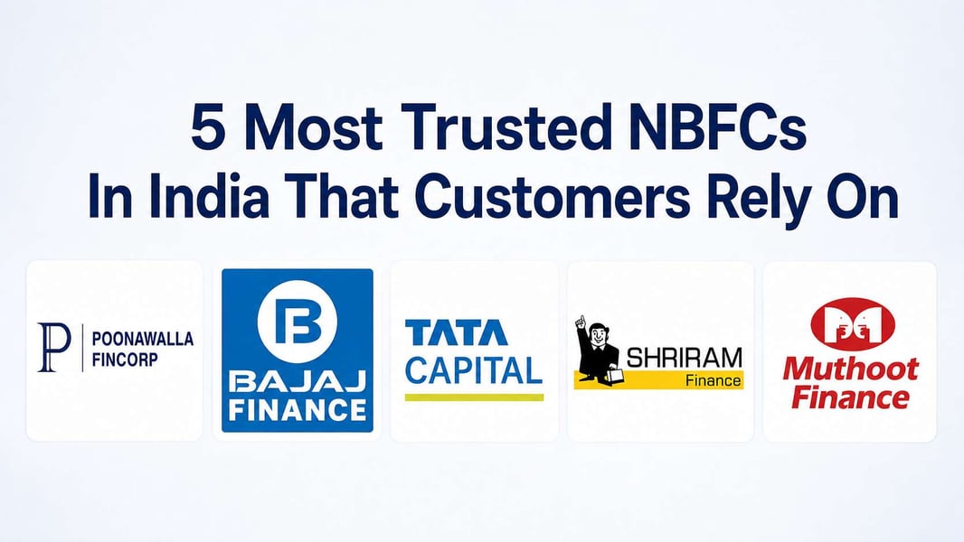 5 Most Trusted NBFCs In India That Customers Rely On
