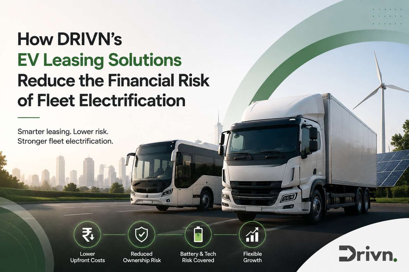 How DRIVN’s EV Leasing Solutions Reduce the Financial Risk of Fleet Electrification