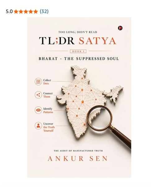 ANKUR SEN: How TL;DR Satya Is Bringing an Evidence-Driven Approach to India’s Historical Narratives