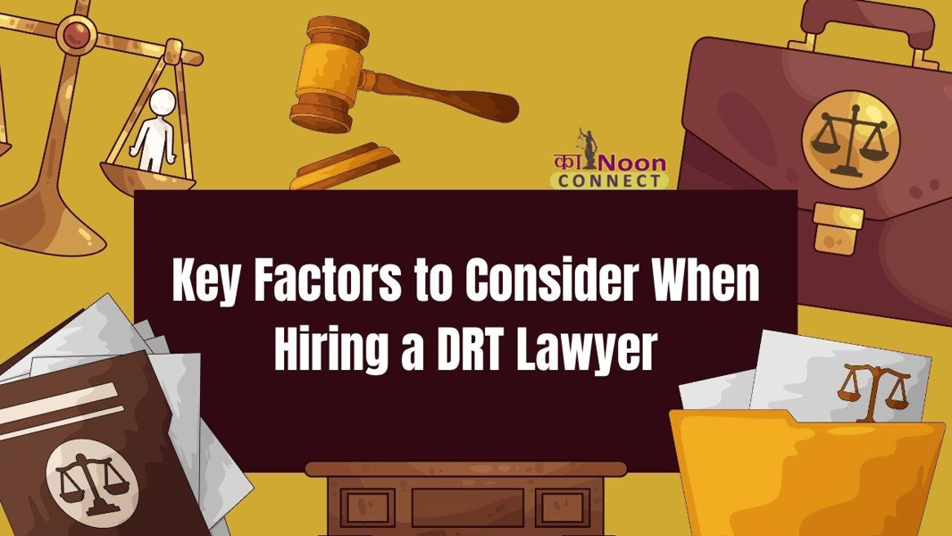 Best DRT Lawyers in Mumbai - How to Choose the Right Debt Recovery Lawyer