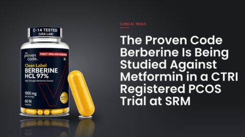 The Proven Code Berberine Is Being Studied Against Metformin in a CTRI-Registered PCOS Trial at SRM