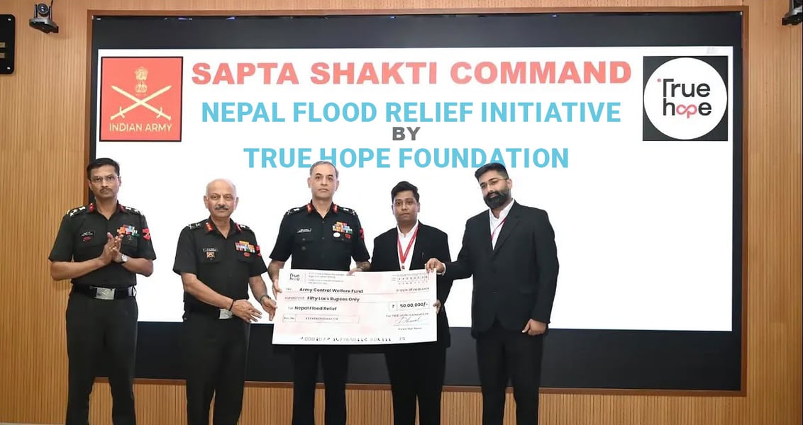 True Hope Foundation Contributes ₹50 Lakh to Army Central Welfare Fund for Nepal Flood Relief