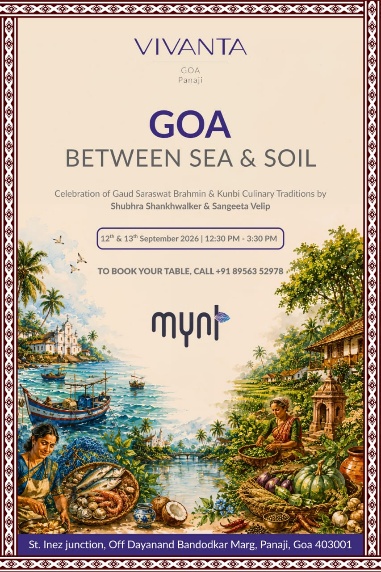 Vivanta Goa Panaji presents ‘Goa: Between Sea & Soil’