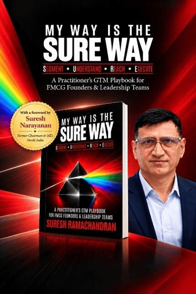 FMCG veteran Suresh Ramachandran launches My Way Is the SURE Way, a practical playbook for scaling consumer businesses