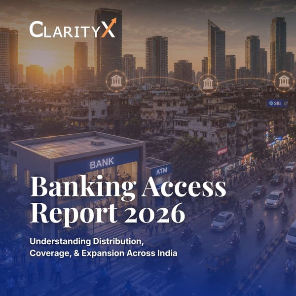 Nearly Half of India’s Bank Branches Sit Across Just Six States, ClarityX Report Finds