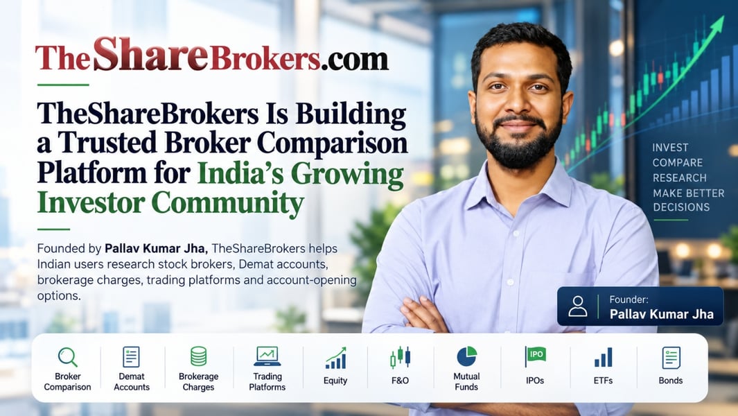 TheShareBrokers Is Building a Trusted Broker Comparison Platform for India’s Growing Investor Community