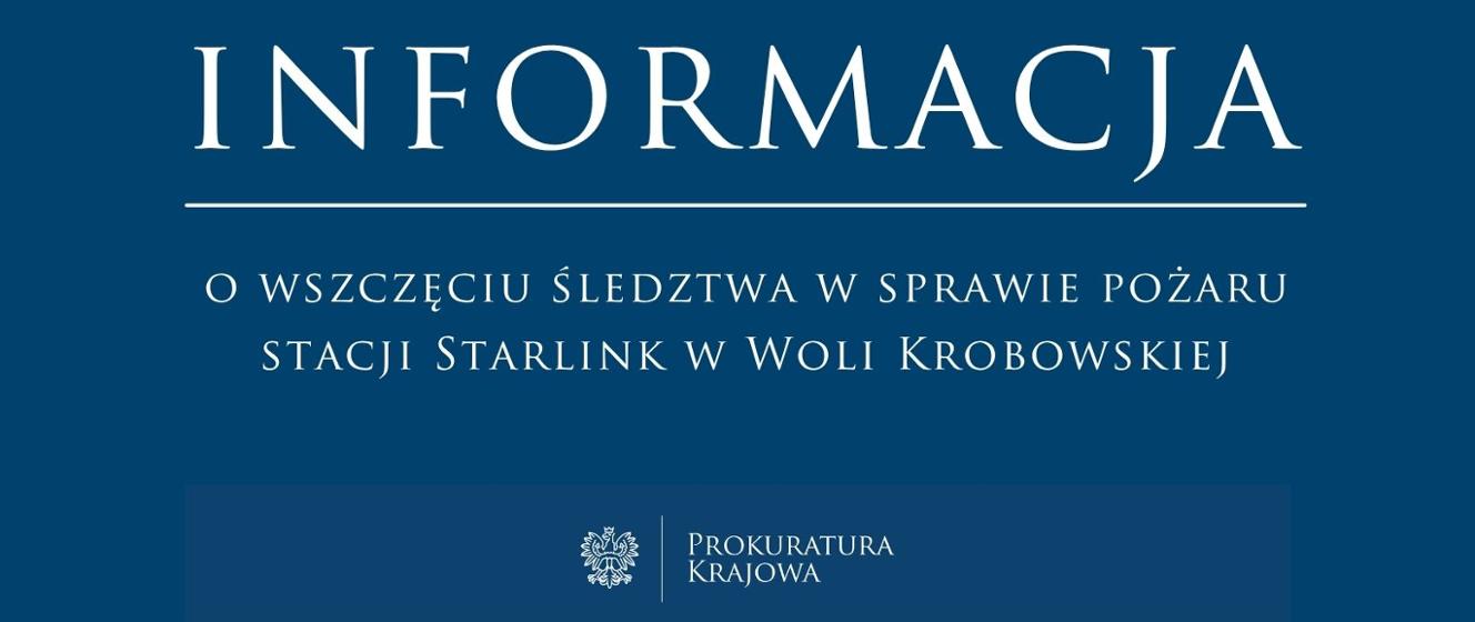 Banner of the National Prosecutor's Office notice on opening an investigation into the Starlink station fire
